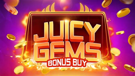 Juicy Gems Bonus Buy 2